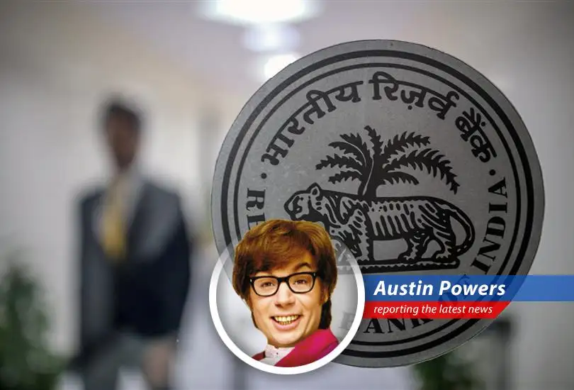 Austin Powers investigates India's economic landscape like he's defusing a bomb, yeah baby