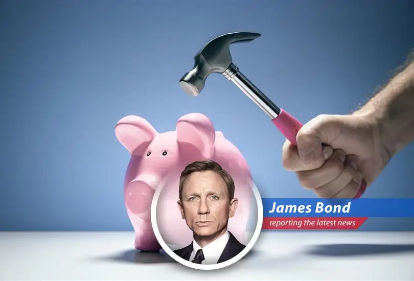 James Bond's guide to stashing away your savings like a pro.