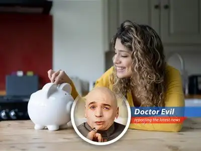 Doctor Evil's surprisingly practical guide to saving $10,000 before world domination.